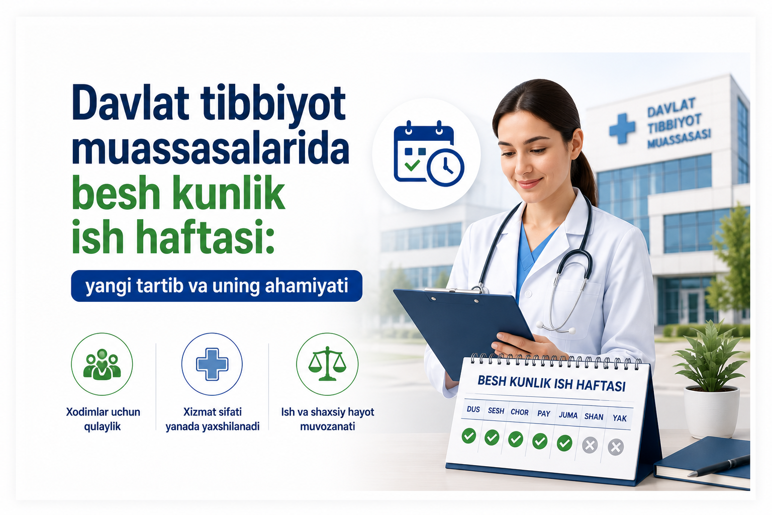 Davlat tibbiyot muassasalarida besh kunlik ish haftasi: yangi tartib va uning ahamiyati